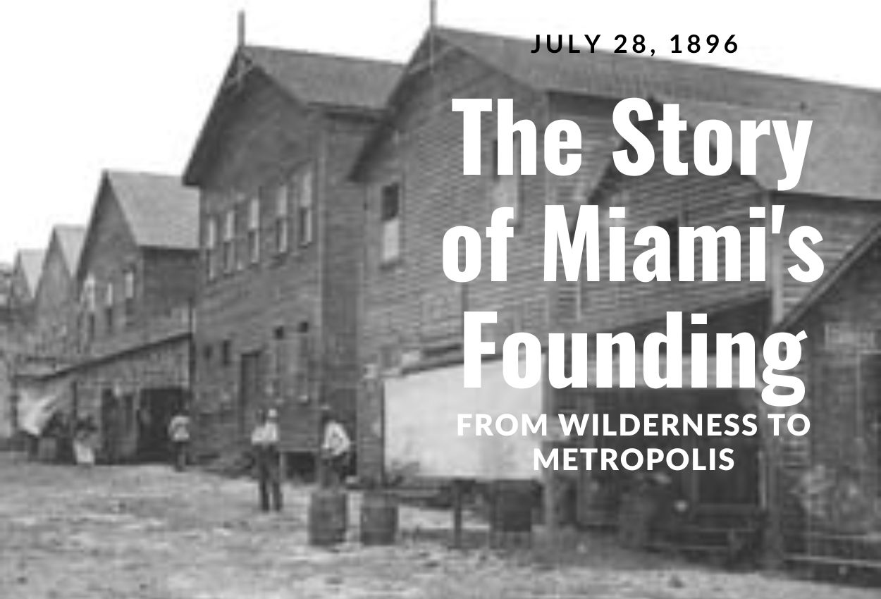 when miami was founded